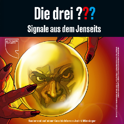 Grafik einer Wahrsagekugel mit einer Fratze im innern, daneben zwei Hände mit spitzen roten Fingernägeln, die beschwörend die Kugel umrahmen. Dazu der Schriftzug die drei ??? Signale aus dem Jenseits.